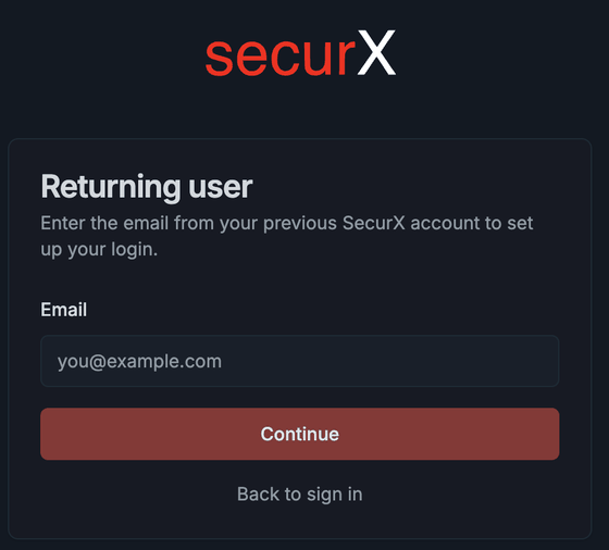 Returning user screen asking for the email address from your previous SecurX account.